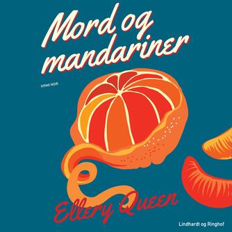 Ellery Queen: Mord og mandariner