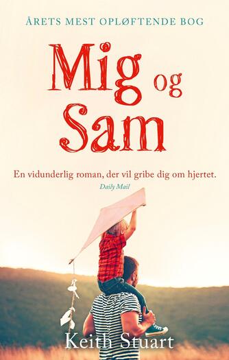 Keith Stuart: Mig og Sam