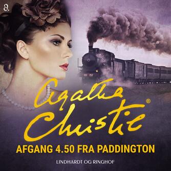 Agatha Christie: Afgang 4.50 fra Paddington (Ved Bjarne Nielsen)