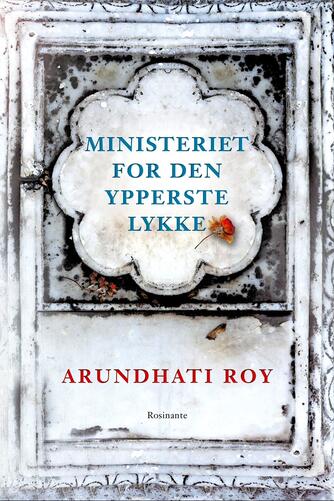 Arundhati Roy: Ministeriet for den ypperste lykke