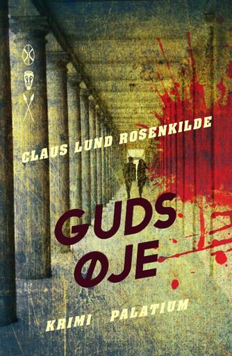 Claus Lund Rosenkilde: Guds øje