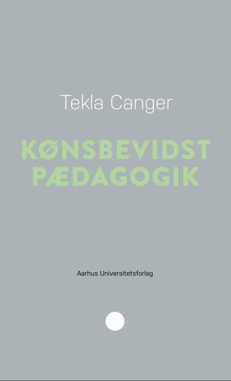 Tekla Canger: Kønsbevidst pædagogik