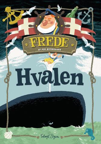 Per Østergaard (f. 1950): Frede - hvalen