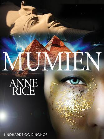 Anne Rice: Mumien : roman