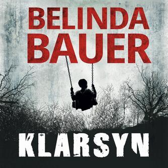 Belinda Bauer: Klarsyn