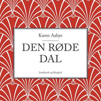 Karen Aabye: Den røde dal