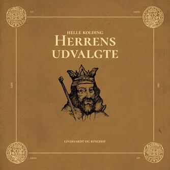 Helle Kolding: Herrens udvalgte