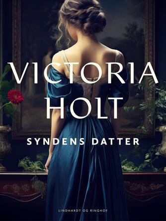 Victoria Holt: Syndens datter