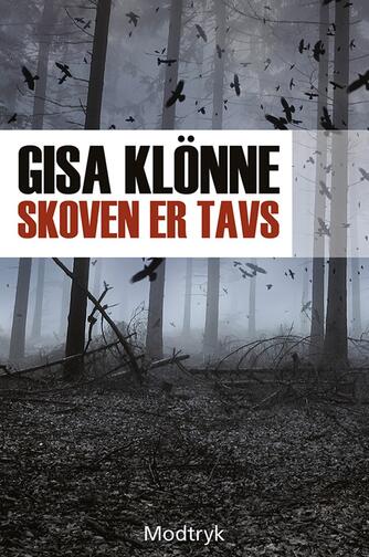 Gisa Klönne: Skoven er tavs