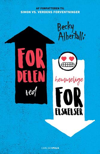 Becky Albertalli: Fordelen ved hemmelige forelskelser