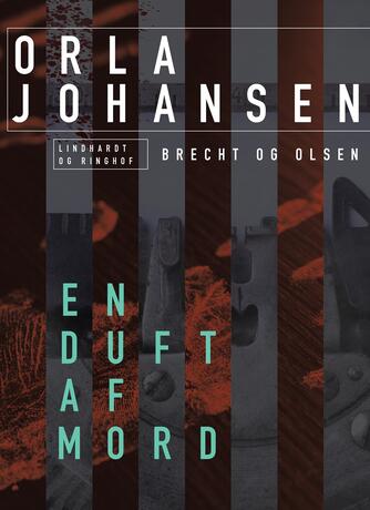 Orla Johansen (f. 1912): En duft af mord