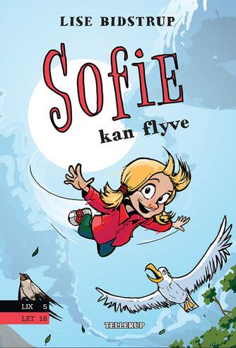 Lise Bidstrup: Sofie kan flyve