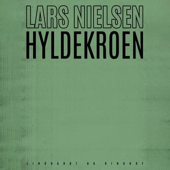 Lars Nielsen (f. 1892): Hyldekroen