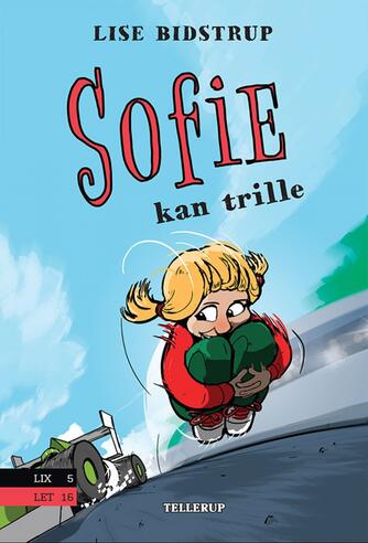 Lise Bidstrup: Sofie kan trille