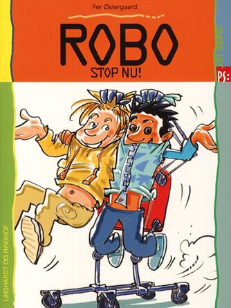 Per Østergaard (f. 1950): Robo - stop nu!