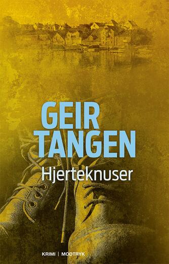 Geir Tangen (f. 1970): Hjerteknuser