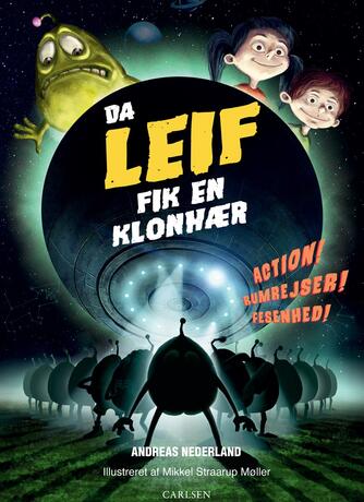 Andreas Nederland: Da Leif fik en klonhær