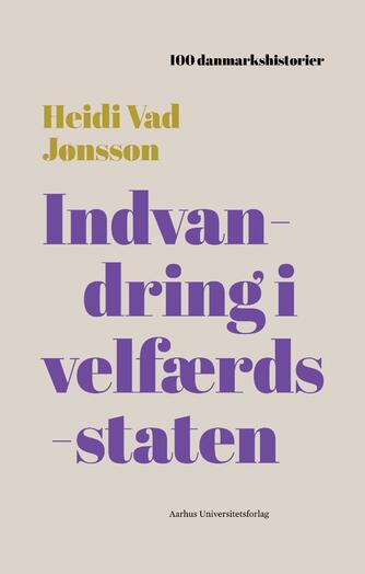 Heidi Vad Jønsson: Indvandring i velfærdsstaten