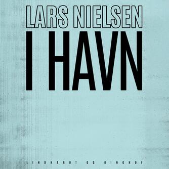 Lars Nielsen (f. 1892): I havn
