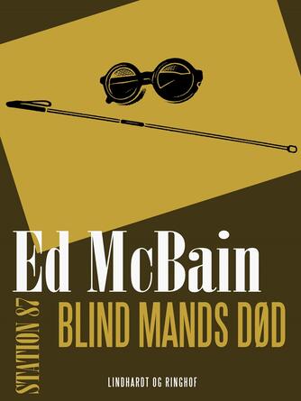 Ed McBain: Blind mands død