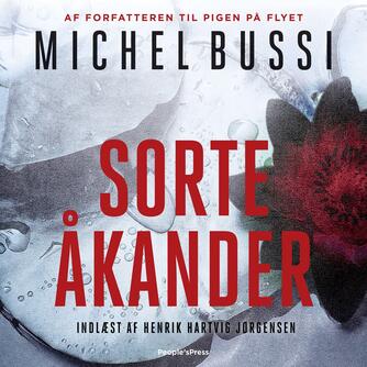 Michel Bussi (f. 1965): Sorte åkander : krimi