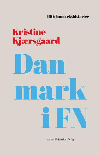 Kristine Kjærsgaard: Danmark i FN