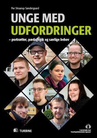 Per Straarup Søndergaard: Unge med udfordringer : portrætter, pædagogik og særlige behov