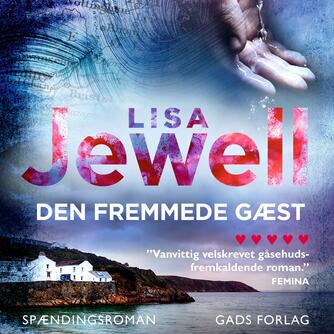 Lisa Jewell: Den fremmede gæst : spændingsroman