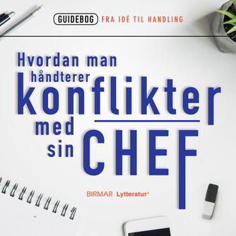 : Hvordan man håndterer konflikter med sin chef