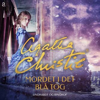 Agatha Christie: Mordet i det blå tog (Ved Jørgen Teytaud)