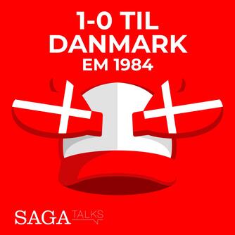 : 1-0 til Danmark. 1, EM 1984