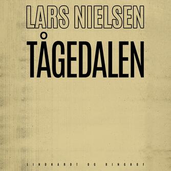 Lars Nielsen (f. 1892): Tågedalen (Ved Jonna Hjerl)