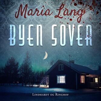 Maria Lang: Byen sover