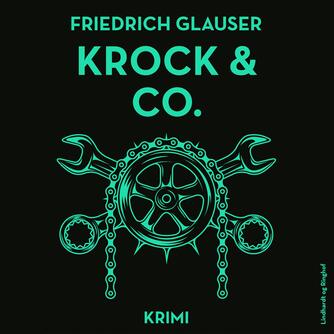 Friedrich Glauser: Krock & Co.
