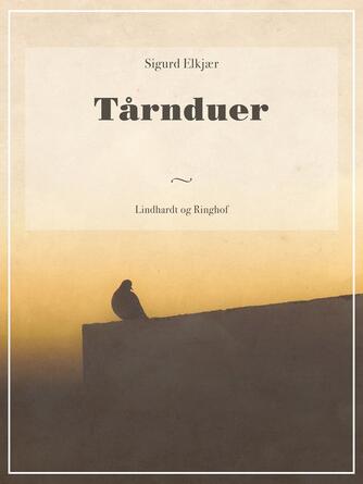 Sigurd Elkjær: Tårnduer