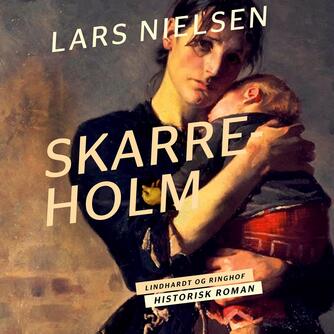 Lars Nielsen (f. 1892): Skarreholm