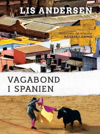 Lis Andersen (f. 1918): Vagabond i Spanien