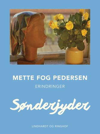 Mette Fog Pedersen: Sønderjyder