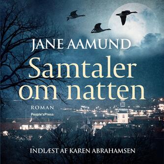 Jane Aamund: Samtaler om natten : erindringsroman