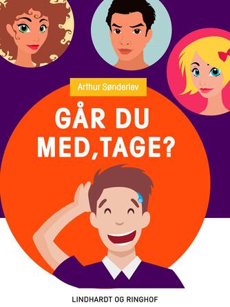 Arthur Sønderlev: Går du med, Tage?