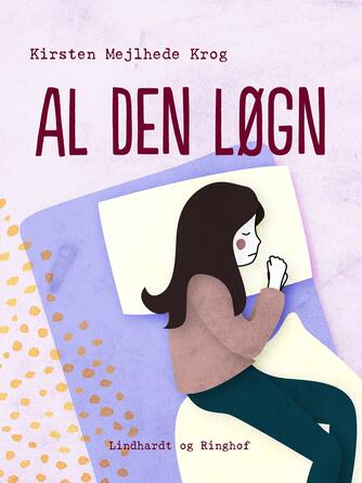 Kirsten Mejlhede Krog: Al den løgn