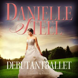 Danielle Steel: Debutantballet