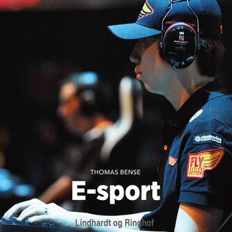 Thomas Bense: E-sport