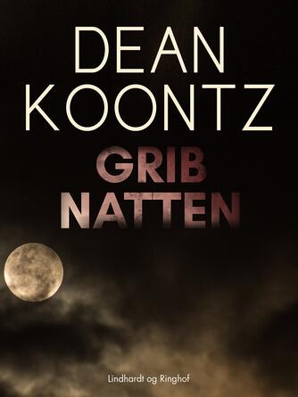 Dean R. Koontz: Grib natten