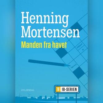 Henning Mortensen (f. 1939): Manden fra havet