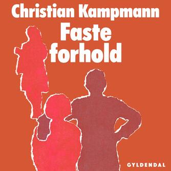Christian Kampmann: Faste forhold