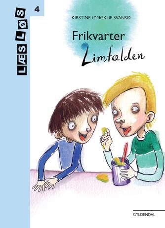 Kirstine Lyngklip Svansø: Frikvarter - limfælden