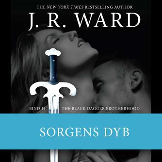 J. R. Ward: Sorgens dyb