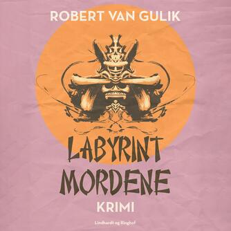 Robert van Gulik: Labyrintmordene