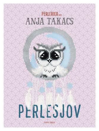 Anja Takacs: Perlesjov